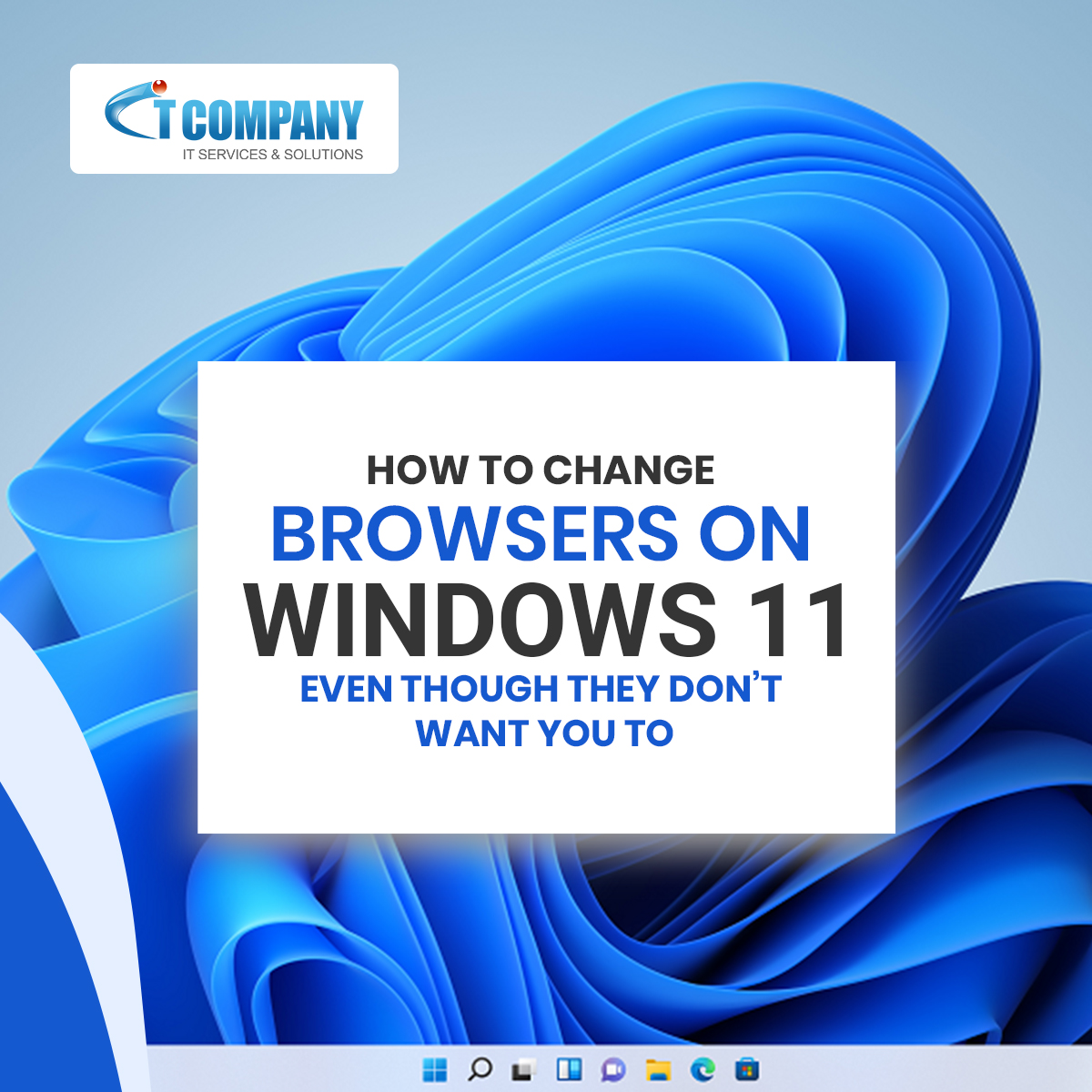 Even if they don’t want you to, here’s how to change browsers on Windows 11
