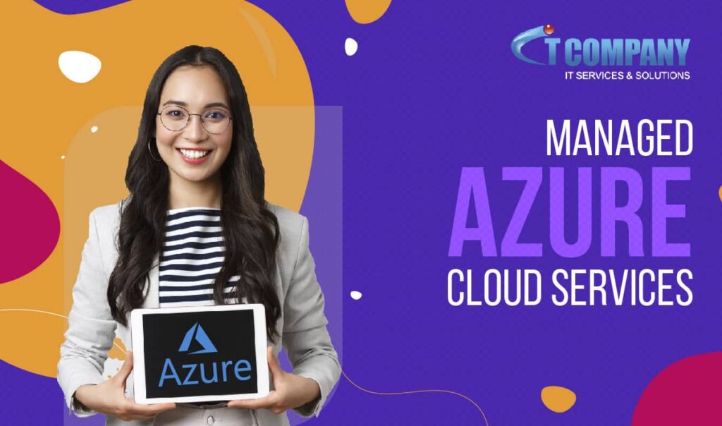 What are Azure Cloud Managed Services and its Business Benefits