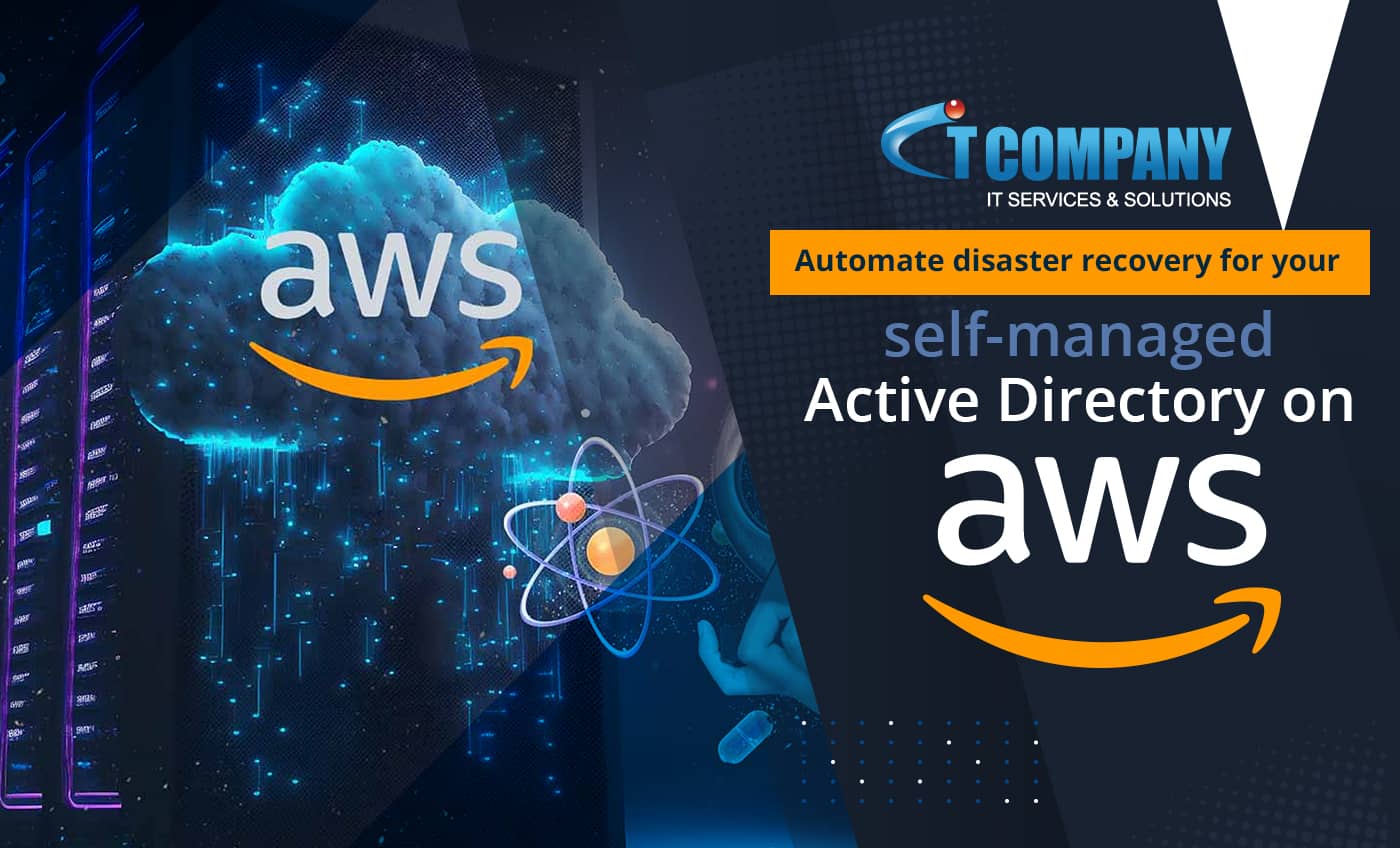 How to Automate Disaster Recovery for Self-Managed Active Directory on AWS