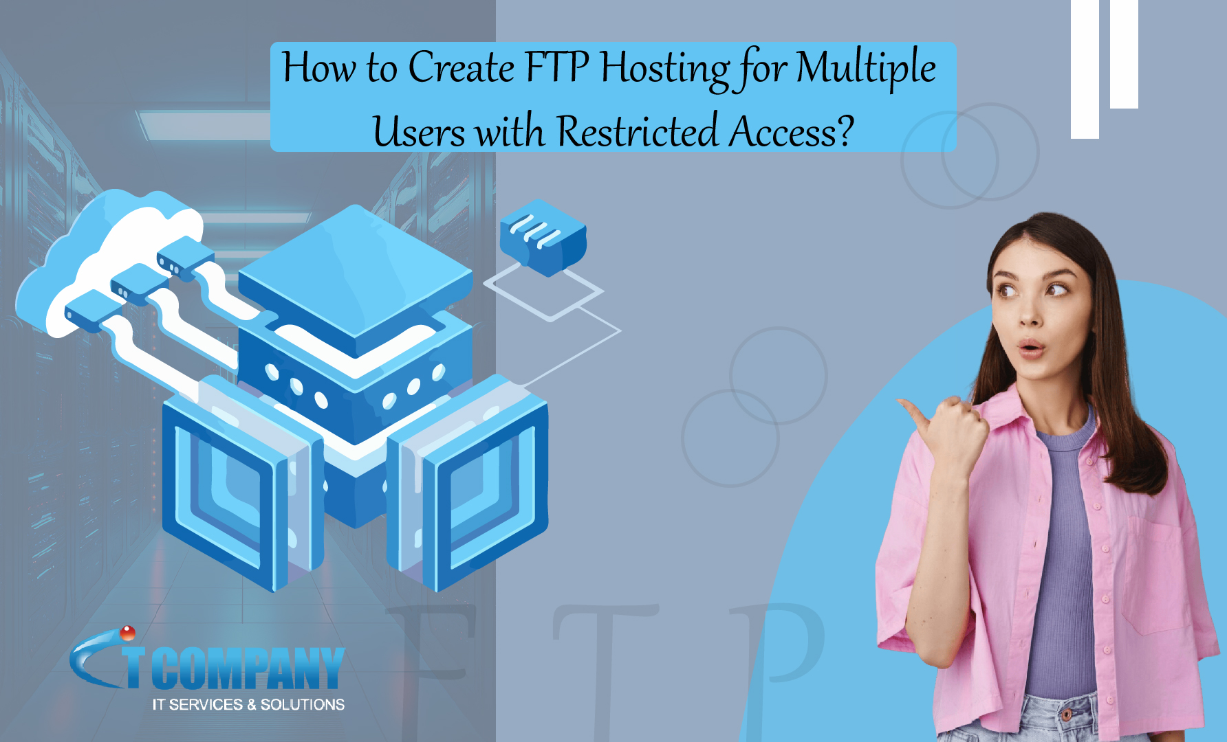 How to Create Multiple FTP Hosting User Logins with Limited Access