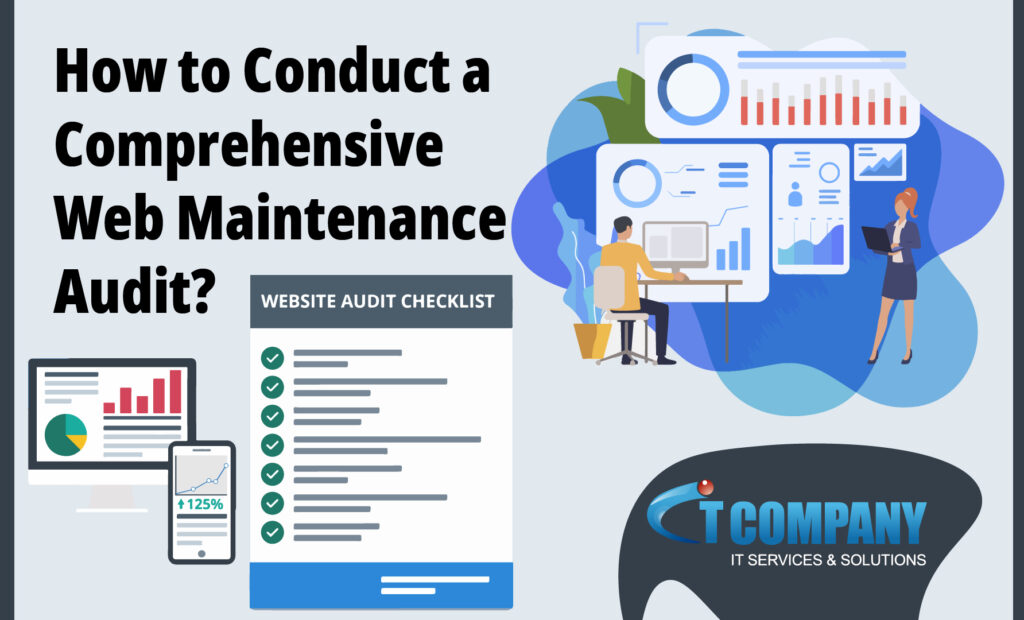 How to Conduct a Comprehensive Web Maintenance Audit?