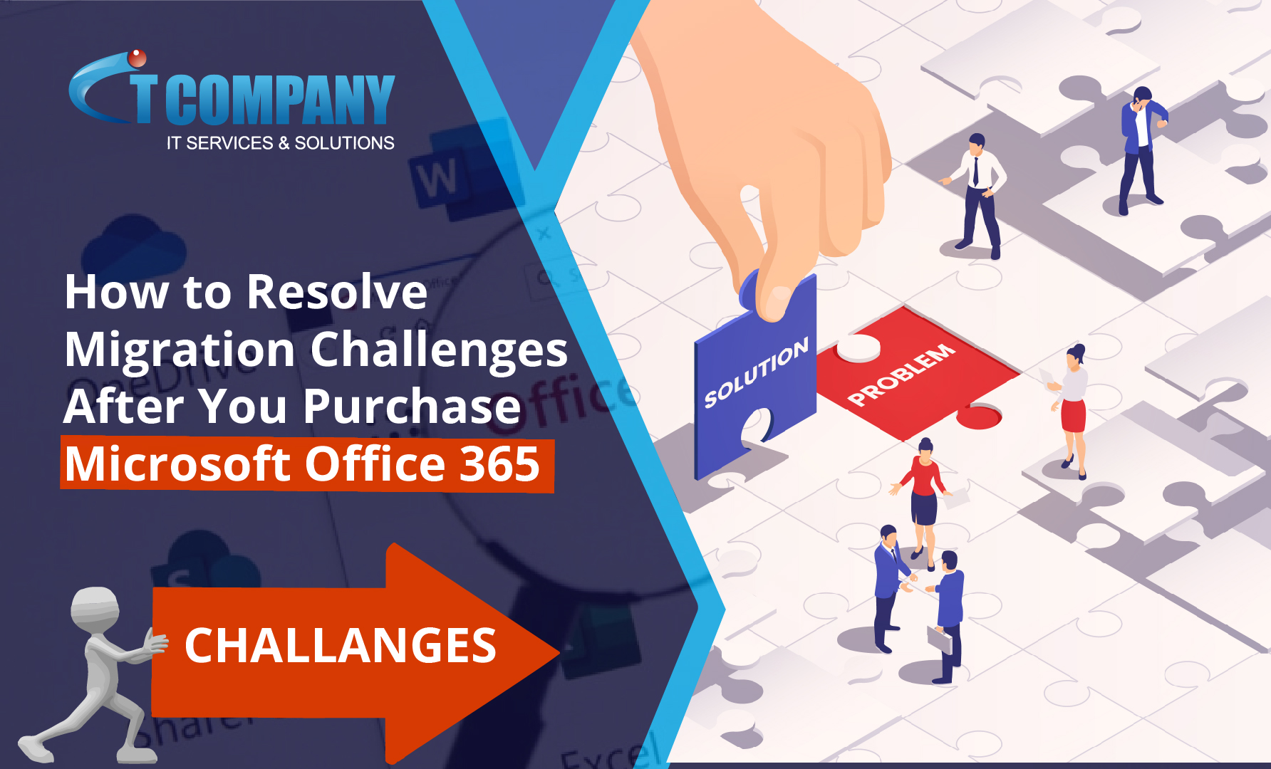 How to Resolve Migration Challenges After You Purchase Microsoft Office 365