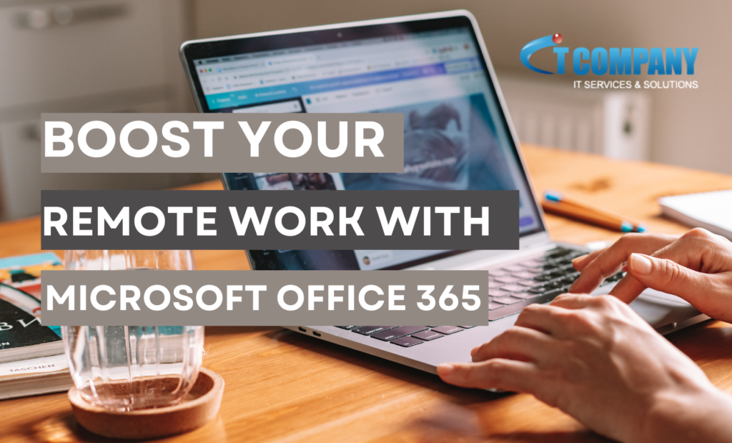 Maximize-productivity-from-anywhere-with-Microsoft-Office-365-remote-tools