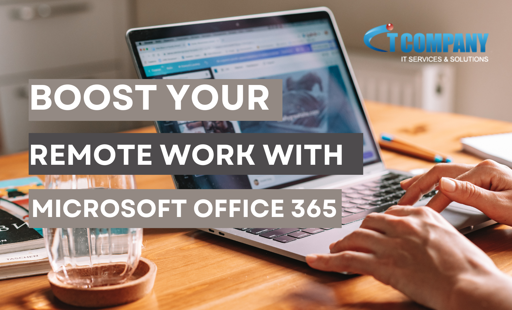 Benefits of Using Microsoft Office 365 for Remote Work