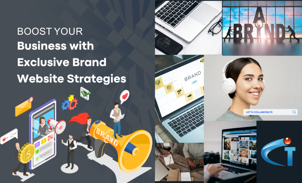 Boost Your Business with Exclusive Brand Website Strategies