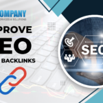 How to Use Quality Backlinks to Improve Websites SEO Ranking