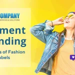 Garment Branding Unveiled: 5 Secrets of Successful Fashion Labels 
