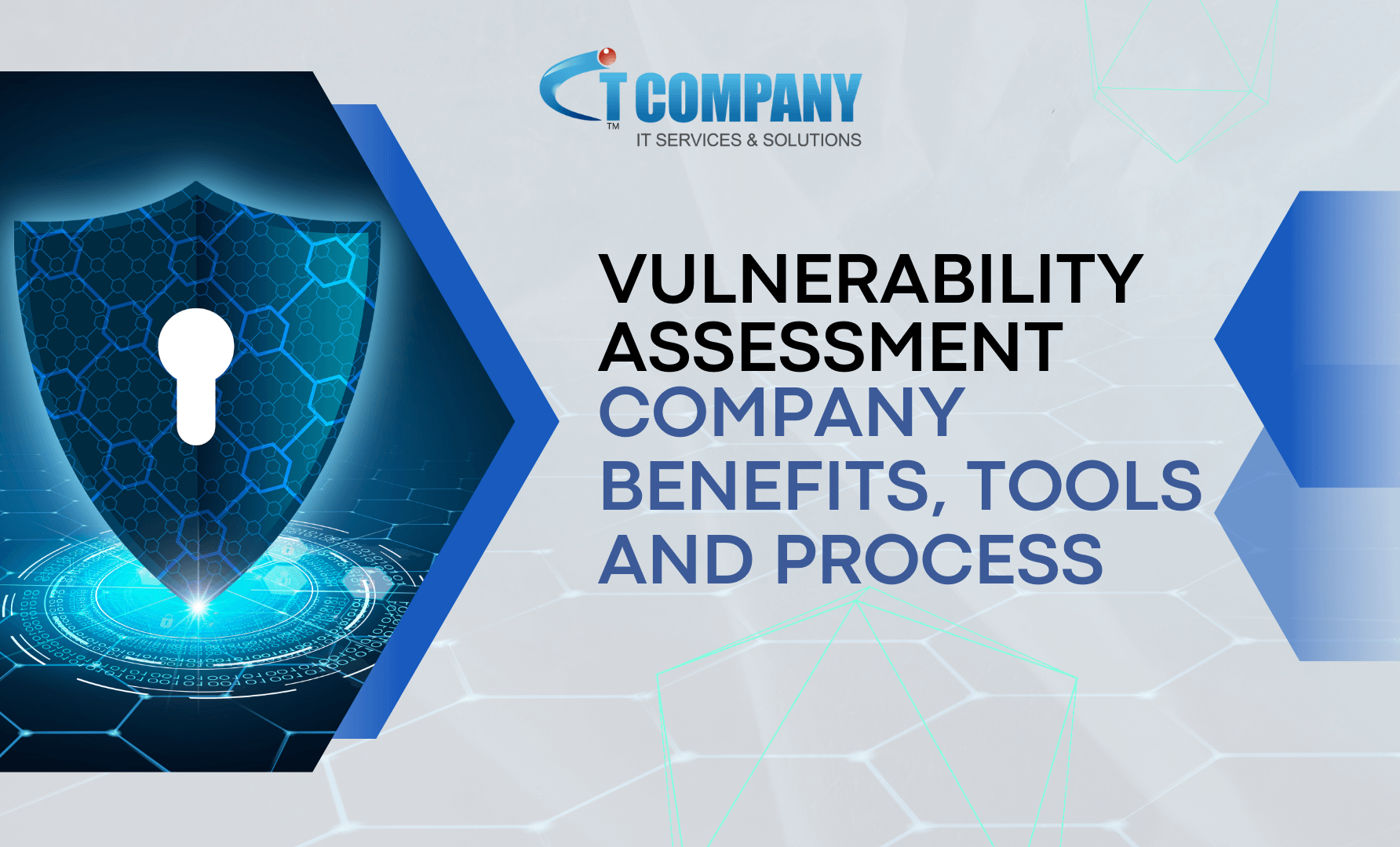 Vulnerability Assessment Company Benefits, Tools and Process