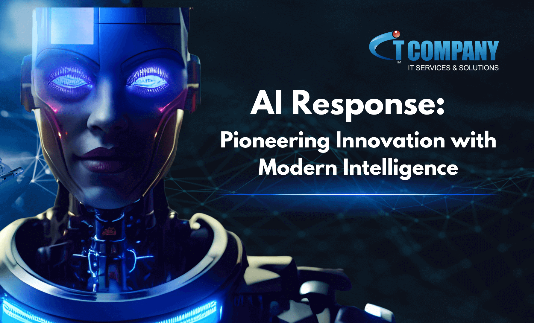 AI Response: Pioneering Innovation with Modern Intelligence 