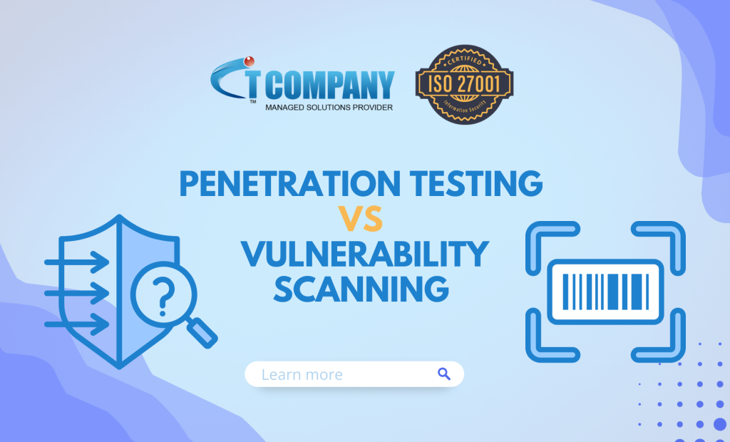 Penetration Testing vs Vulnerability Scanning: Which Should You Implement First? 