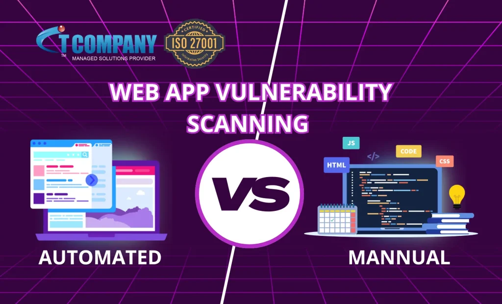 Choosing Between Automated Vs Manual Web App Vulnerability Scanning 