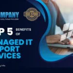 Top 5 Benefits of Managed IT Support Services