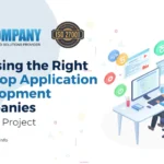 Choose The Right Desktop Application Development Company