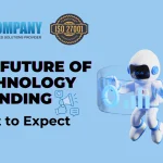 The Future of Technology Branding – What to Expect