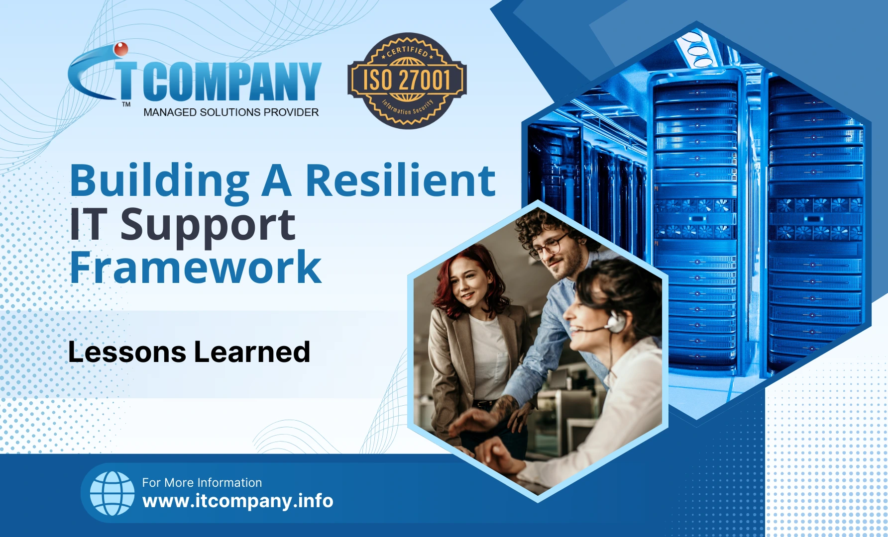 Building A Resilient IT Management & Support Framework: Lessons Learned