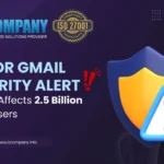 Major Gmail Security Alert- AI Hack Affects 2.5 Billion Gmail Users