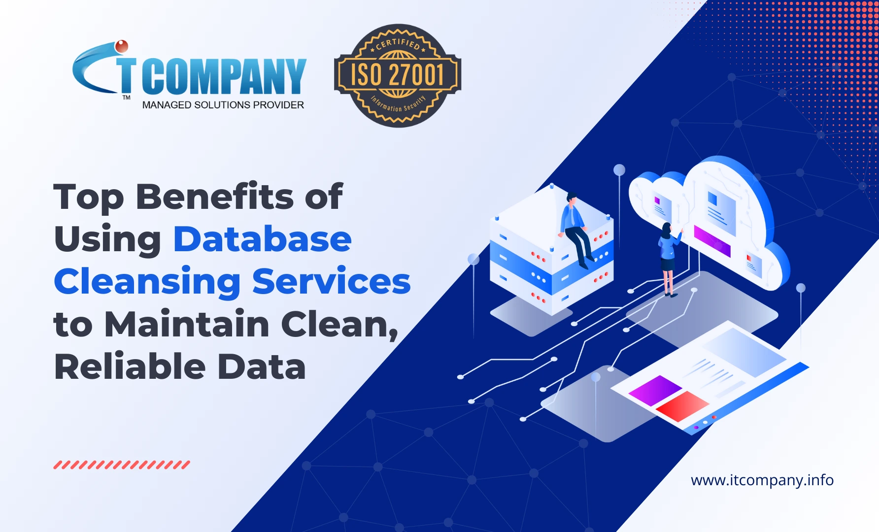 Top Benefits of Using Database Cleansing Services to Maintain Clean, and Reliable Data