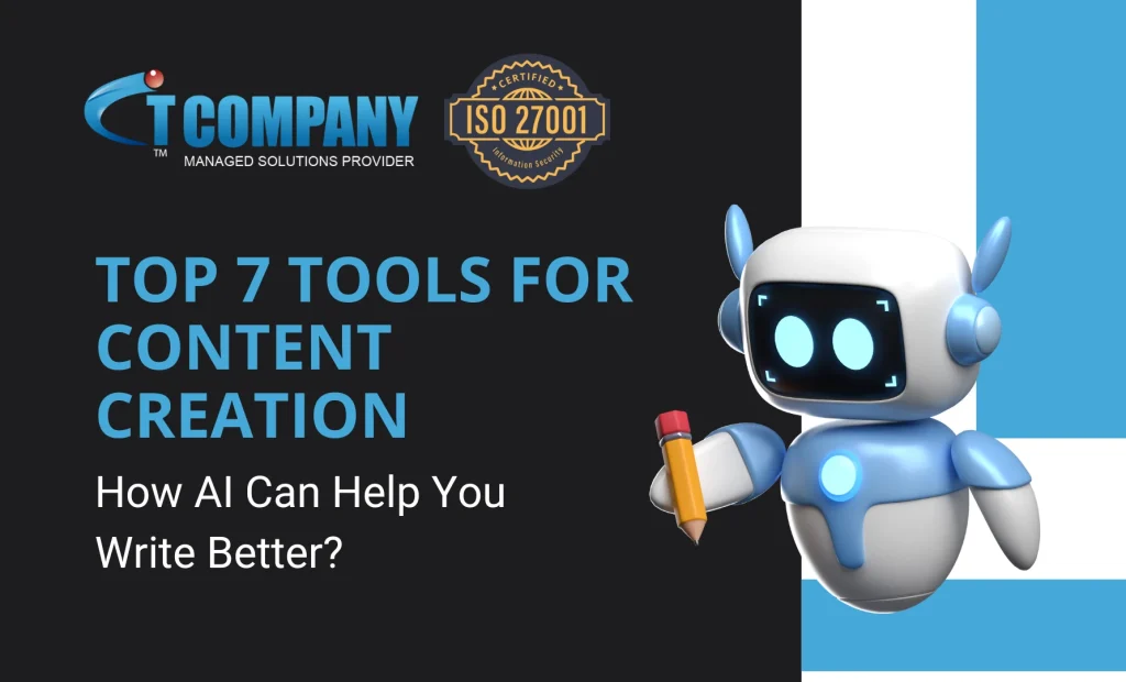 How AI Can Help You Write Better: Top 6 Tools for Content Creation